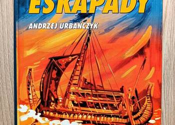 Szalone eskapady - Andrzej Urbańczyk