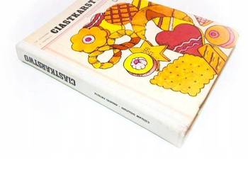 Ciastkarstwo - Czesław Andrzej Dojutrek Pietrzyk