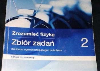 Zrozumieć fizykę 2 Zbiór zadań dla LO i technikum - Bogdan Mendel i inni