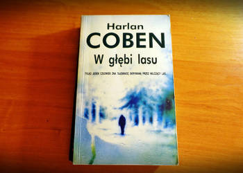 Harlan Coben " W głębi lasu".