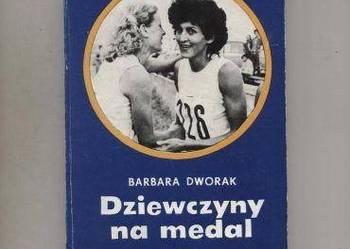 Dziewczyny na medal - Dworak Dziewczyny na medal - Dworak