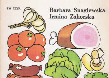 Potrawy staropolskie i regionalne - B. Snaglewska,I. Zahorsk