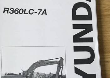 dtr instrukcja obsługi koparka Hyundai r360lc-7a i inne