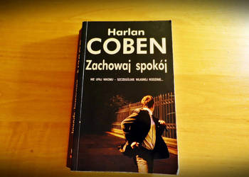 Harlan Coben "Zachowaj spokój".