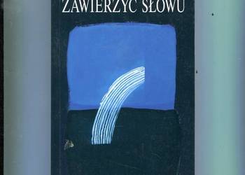 Zawierzyć słowu - Ks.Adam Przybecki