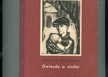 Gwiazdy w studni - Gustaw Morcinek