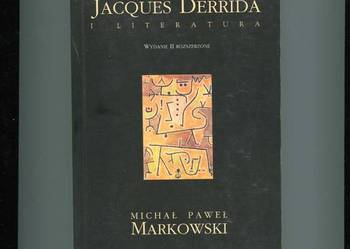 Efekt inskrypcji Jacques Derrida i literatura