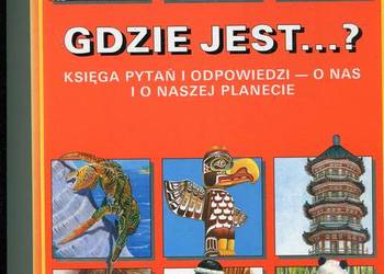 Gdzie jest ? Księga pytań i odpowiedzi o nas i o naszej plan