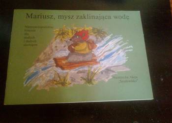,Mariusz, mysz zaklinająca wodę. Nieprawdopodobne historie d ,Mariusz, mysz zaklinająca wodę. Nieprawdopodobne historie d