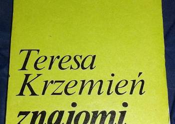 Znajomi nieznajomi - Teresa Krzemień