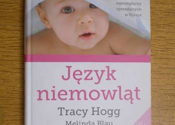 Tracy Hogg, Melinda Blau - Język niemowląt Tracy Hogg, Melinda Blau - Język niemowląt