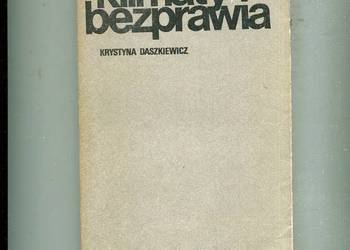 Klimaty bezprawia - Krystyna Daszkiewicz