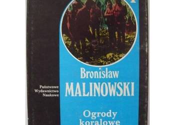 Ogrody koralowe i ich magia Tom 4 Część 2 - Malinowski Bronisław