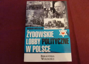 żydowskie lobby polityczne w Polsce, Marian Miszalski