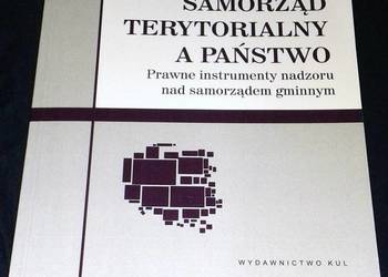 Samorząd terytorialny a państwo - Mirosław Karpiuk