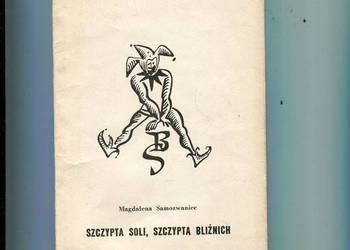Szczypta soli szczypta bliźnich - Samozwaniec