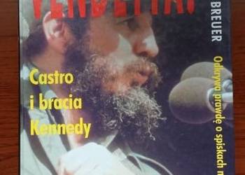 Vendetta - Castro i bracia Kennedy - W. Breuer/ wywiad/wojsko/Kuba /USA