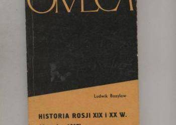 Historia Rosji XIX i XX wieku do roku 1917 - Bazylow