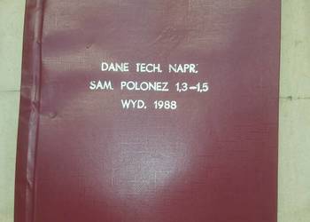 FSO Polonez - Dane techniczne napraw samochodu Polonez 1.3 do 1.5 wyd. 1988