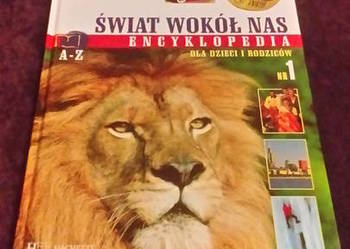 Świat wokół nas. Encyklopedia dla Dzieci i Rodziców. Nr 1.
