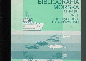Polska Bibliografia Morska 1919-1991 T.2 cz.1