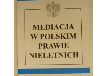Mediacja w polskim prawie nieletnich