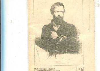 Zapomniany i niedoceniony męczennik polskiej niepodległości