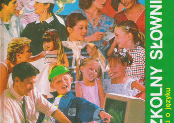 Szkolny Słownik nauki o języku - J. Malczewski.