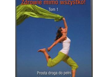 Zdrowie mimo wszystko! Tom 1 - Isert Klaus