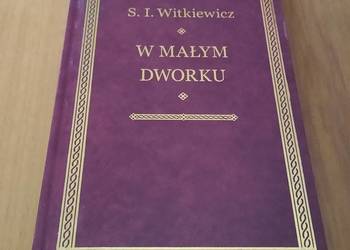 W małym dworku / Stanisław Ignacy Witkiewicz.