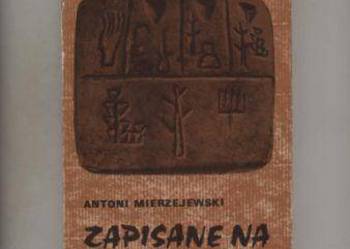 Zapisane na glinie - Mierzejewski