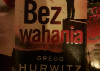 Bez wahania Gregg Hurwitz