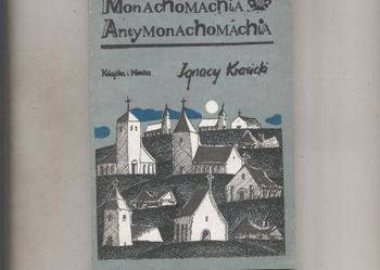 Monachomachia i Antymonachomachia - Ignacy Krasicki