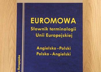 EUROMOWA SŁOWNIK TERMINOLOGII UNII EUROPEJSKIEJ