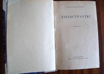 Bolesław Prus - Emancypantki t. III-IV - 1956