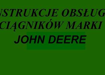 Instrukcję obsługi do ciągników JOHN DEERE