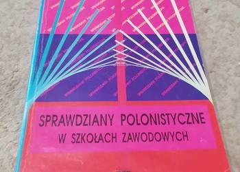 Sprawdziany polonistyczne w szkołach zawodowych Adamczak
