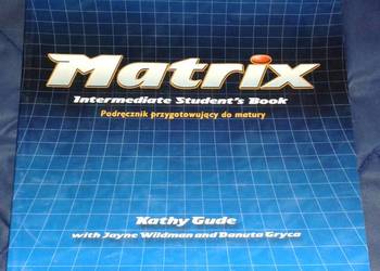 New Matura Matrix Intermediate Student's Book. Podręcznik