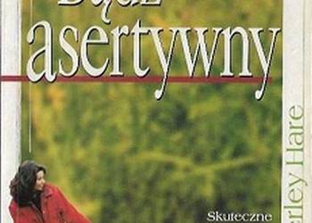 BĄDŹ ASERTYWNY - HARE BEVERLY