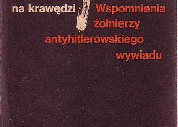 (8780) ŻYCIE NA KRAWĘDZI (WSPOMNIENIA ŻOŁNIERZY ANTYHITLEROW