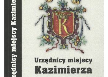 Urzędnicy miejscy Kazimierza do 1550 roku