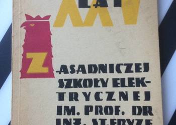( 3691 ) XXV Lat Zasadniczej Szkoły Elektrycznej W Szczecinie