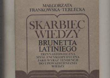 Skarbiec wiedzy Brunetta Latiniego