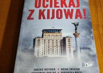 Uciekaj z Kijowa Artur Pacuła