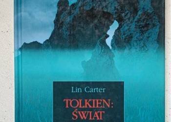 Tolkien. Świat Władcy Pierścieni. Lin Carter.