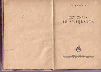 (3493) CZY ZNASZ TE ZWIERZĘTA – JAN ŻABIŃSKI