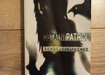 Siergiej Łukjanienko - Ostatni patrol