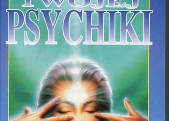 Siła twojej psychiki - Carl Rider