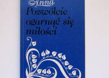 Pozwólcie ogarnąć się miłości
