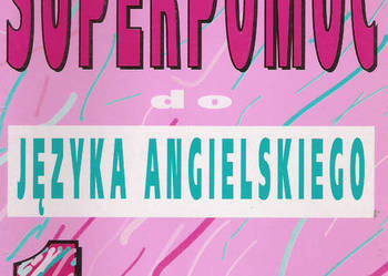 Superpomoc do języka angielskiego
